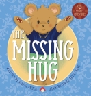 The Missing Hug By Sarina Aujla, Afton Jane (Illustrator) Cover Image