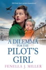 A Dilemma for the Pilot's Girl By Fenella J. Miller Cover Image