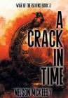 A Crack in Time By Nelson McKeeby Cover Image