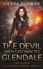 The Devil Went Down to Glendale Cover Image
