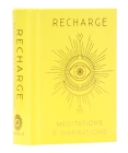 Recharge [Mini Book]: Meditations & Inspirations By Mandala Publishing Cover Image