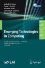 Emerging Technologies in Computing: Second International Conference, Icetic 2019, London, Uk, August 19-20, 2019, Proceedings (Lecture Notes of the Institute for Computer Sciences #285) Cover Image