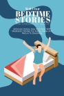Bedtime Stories for Stressed Out Adults: Bedtime Stories For Stressed Out Adults: Eliminate Stress, Fear And Panic With Meditation Stories For Adults. Cover Image