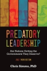 Predatory Leadership: Are Nations Getting the Governments They Deserve? By Chris Simms Cover Image