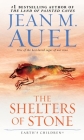 The Shelters of Stone: Earth's Children, Book Five By Jean M. Auel Cover Image