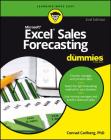 Excel Sales Forecasting for Dummies By Conrad Carlberg Cover Image