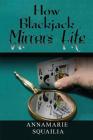 How Blackjack Mirrors Life Cover Image