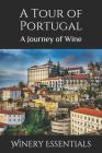 A Tour of Portugal: A Journey of Wine Cover Image