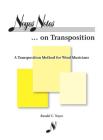 Noyes Notes...on Transposition: A Transposition Method for Wind Musicians Cover Image