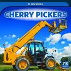 Cherry Pickers By Seth Kingston Cover Image
