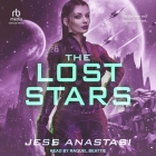 The Lost Stars By Jess Anastasi, Raquel Beattie (Read by) Cover Image