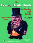 The Penny Bank Book (Schiffer Book for Collectors) By Andy Moore, Susan Moore Cover Image