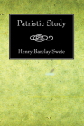 Patristic Study By Henry Barclay Swete Cover Image