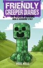 The Friendly Creeper Diaries: The Relics of Dragons (Book 8): Herobrine's Past (An Unofficial Minecraft Diary Book for Kids Ages 9 - 12 (Preteen) By Mark Mulle Cover Image