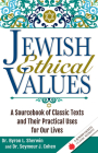 Jewish Ethical Values: A Sourcebook of Classic Texts and Their Practical Uses for Our Lives By Seymour J. Cohen, Byron L. Sherwin Cover Image