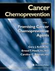 Cancer Chemoprevention: Volume 1: Promising Cancer Chemopreventive Agents (Cancer Drug Discovery & Development) Cover Image