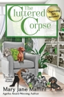 The Cluttered Corpse By Mary Jane Maffini Cover Image