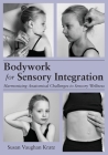 Bodywork for Sensory Integration Cover Image