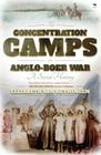 The Concentration Camps of the Anglo-Boer War: A Social History Cover Image