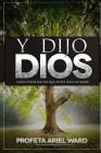 Y Dijo Dios By Ariel Ward Cover Image