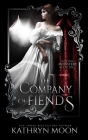 The Company of Fiends By Jodielocks Designs (Illustrator), Kathryn Moon Cover Image