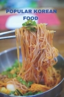 Popular Korean food: The most popular Korean American food Cover Image
