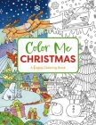 Color Me Christmas: A Festive Adult Coloring Book By Cider Mill Press Cover Image