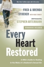Every Heart Restored: A Wife's Guide to Healing in the Wake of a Husband's Sexual Sin (The Every Man Series) By Fred Stoeker, Brenda Stoeker, Mike Yorkey (With), Stephen Arterburn (Foreword by) Cover Image