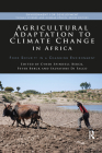 Agricultural Adaptation to Climate Change in Africa: Food Security in a Changing Environment (Environment for Development) Cover Image
