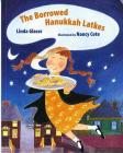 The Borrowed Hanukkah Latkes Cover Image