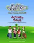 HYW Activity Soup: Hey! Young World(r) Activity Book By D. Nash (Contribution by), R. Nash (Contribution by), L. Jones Cover Image