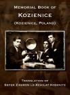 Memorial Book of Kozienice (Poland) - Translation of Sefer Zikaron le-Kehilat Kosznitz By Baruch Kaplinski (Editor), Zelig Berman (Editor), Mordekhai Donnerstein (Editor) Cover Image