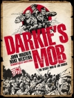 Darkie's Mob: The Secret War of Joe Darkie By John Wagner, Michael Western (Illustrator) Cover Image