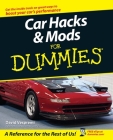 Car Hacks & Mods for Dummies By David Vespremi Cover Image