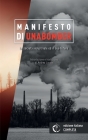La società industriale ed il suo futuro, Manifesto di Unabomber: Edizione Italiana Integrale Cover Image