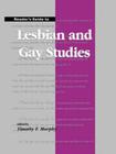 Reader's Guide to Lesbian and Gay Studies By Timothy Murphy (Editor) Cover Image