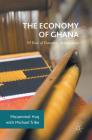 The Economy of Ghana: 50 Years of Economic Development Cover Image