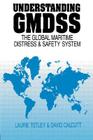 Understanding Gmdss: The Global Maritime Distress and Safety System Cover Image