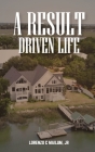 A Result Driven Life Cover Image