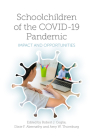 Schoolchildren of the Covid-19 Pandemic: Impact and Opportunities By Robert J. Ceglie (Editor), Dixie F. Abernathy (Editor), Amy W. Thornburg (Editor) Cover Image