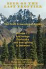 Anchorage, Fairbanks, and Everything In Between By Elaine Howell (Photographer), Bill Howell Cover Image