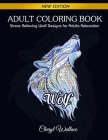 Wolf Coloring Book: Stress Relieving Wolf Designs for Adults Relaxation Cover Image