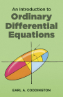 An Introduction to Ordinary Differential Equations (Dover Books on Mathematics) By Earl A. Coddington Cover Image