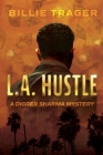 L.A. Hustle By Billie Trager Cover Image