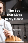 The Boy Lives in my House Cover Image