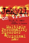 Jekyll on Trial: Multiple Personality Disorder and Criminal Law Cover Image