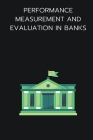Performance measurement and evaluation in banks By Prita D Cover Image