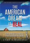 The American Dream is Real By Evan a. Werling Cover Image