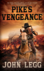 Pike's Vengeance By John Legg Cover Image