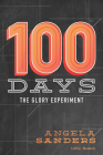 100 Days - Bible Study Book: The Glory Experiment Cover Image